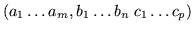 $(a_1 \ldots a_m, b_1 \ldots b_n \; c_1 \ldots c_p )$