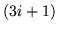 $(3i+1)$