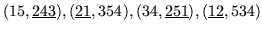 $(15, \underline{243}), (\underline{21},354), (34, \underline{251}), (\underline{12},534)$